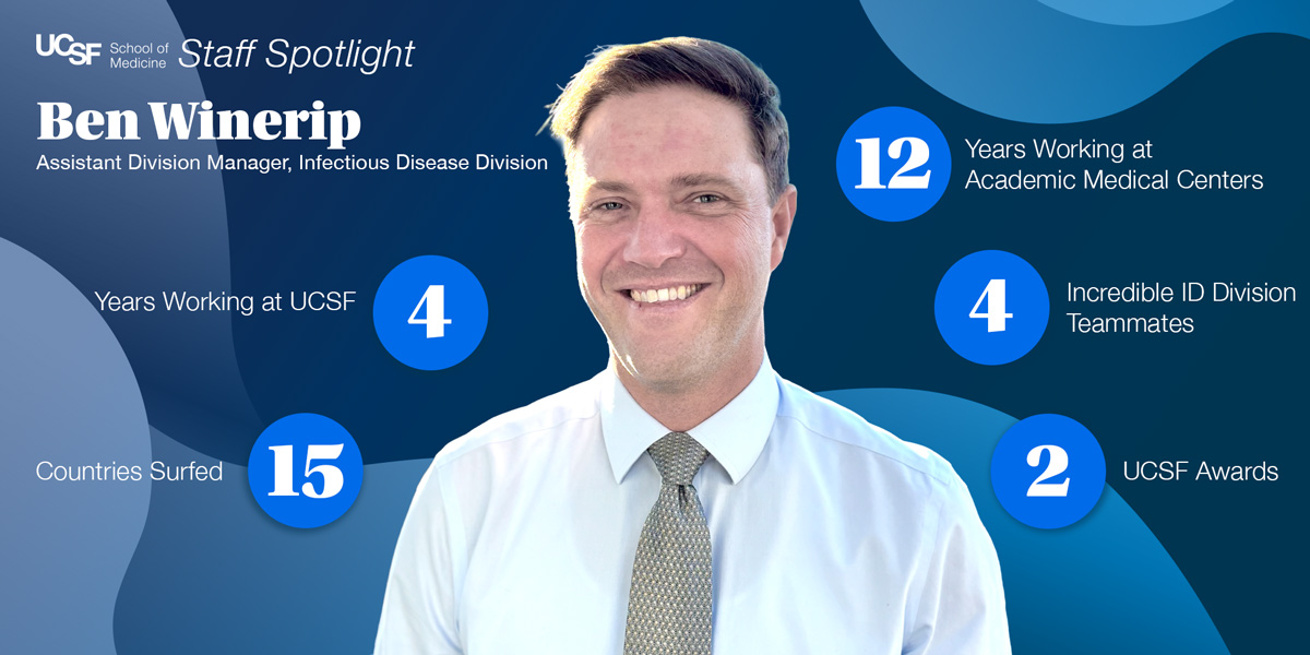 Ben Winerip, Assistant Division Manager for the Infectious Diseases Division, supports complex operations at UCSF—bringing adaptability shaped by years in academic medicine and a lifelong passion for surfing. Photo by Lorraine Hart.