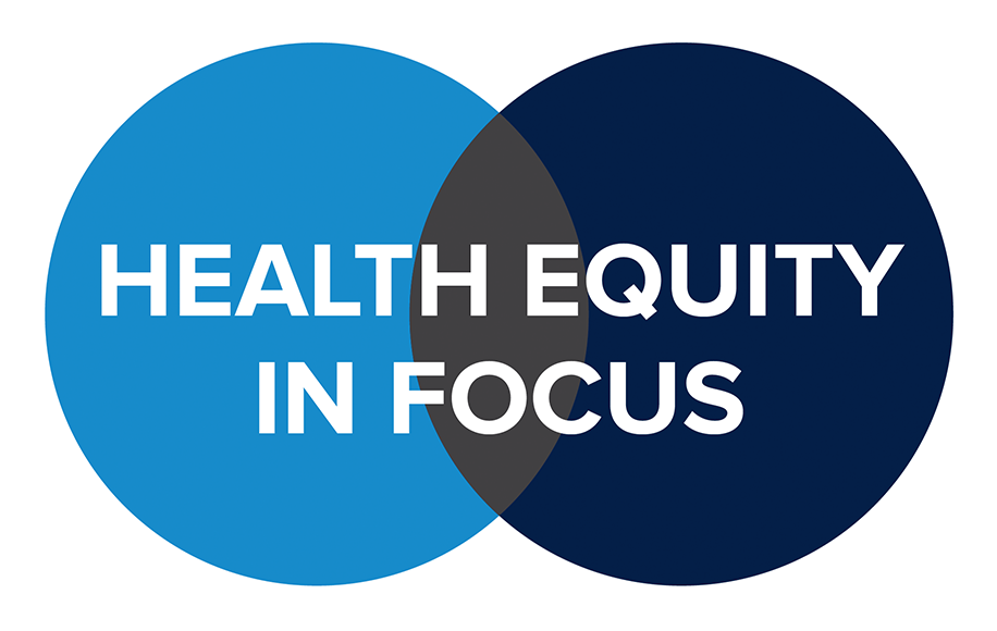 Health Equity in Focus campaign logo