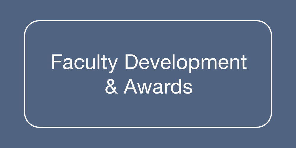 Faculty Development and Awards