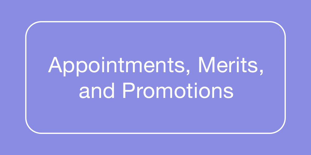 Appointments, Merits, and Promotions
